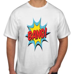 Bang T-Shirt