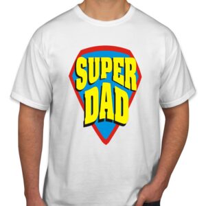 Super Dad T-Shirt