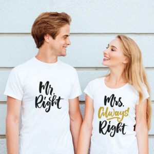 Mr. Right Mrs. Always Right T-SHIRT