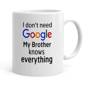 Brother Knows Everything Mug