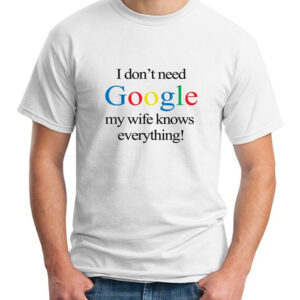 Wife Knows Everything Custom T-Shirt