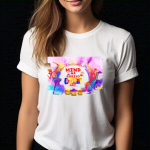 Mind Na Kriyo Holi Hai Vibe T-Shirt
