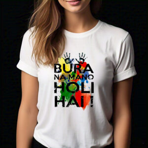Bura Na Mano Holi Hai Party T-Shirt