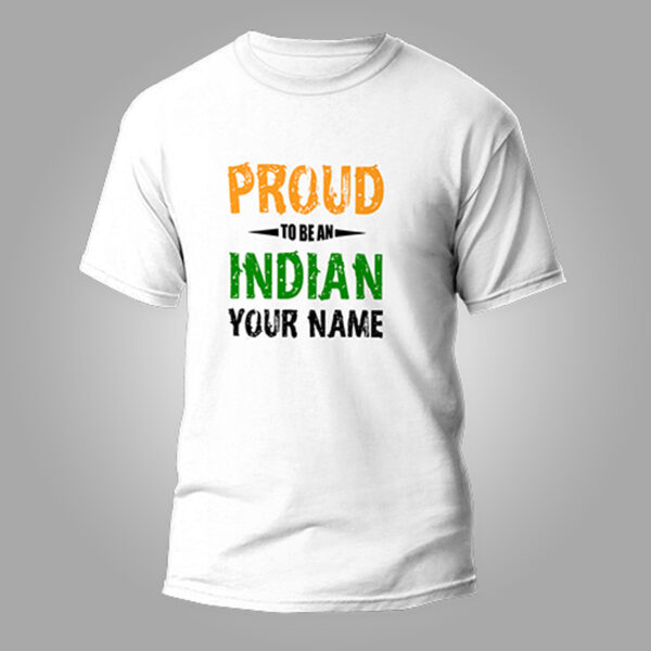Proud To Be An Indian customized Republic Day T-Shirt with name print